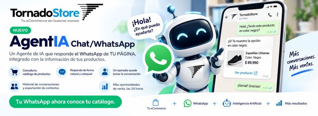 AgentIA - Agente de Ventas con IA WhatsApp integrado con TornadoStore eCommerce